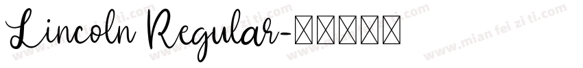 Lincoln Regular字体转换